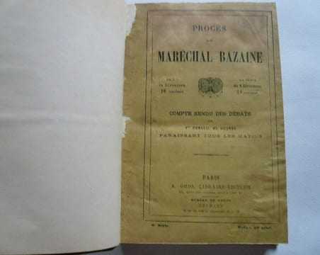 Procès du Maréchal Bazaine. Compte rendu des débats du 1er Conseil de guerre, précédé d'une Introduction et suivi d'une Table alphabétique des ...