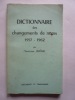Dictionnaire des changements de noms 1957-1962.. Archiviste Jérôme