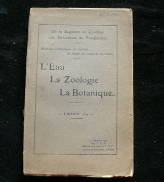 De la Baguette de Coudrier aux Détecteurs du Prospecteur. Méthode scientifique de contrôle de toutes les ondes de la nature. L'Eau - La Zoologie - La ...