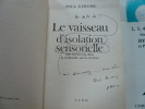 Le vaisseau d'isolation sensorielle. Une révolution dans la recherche sur le cerveau.. Paul Gerome