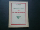 La médecine de la Douleur II. La Vertébrothérapie.. Dr A. Leprince