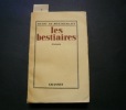 Les Bestiaires. E.O. . Henry de Montherlant