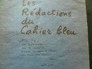 Les Rédactions du Cahier Bleu. Inédits manuscrits. Envoi de l'auteur.. Jean GUICHARD-MEILI