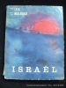 Israël. Izis - Malraux - André Neher . Couverture par Chagall.