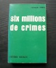 Six millions de crimes. Florimond Bonte