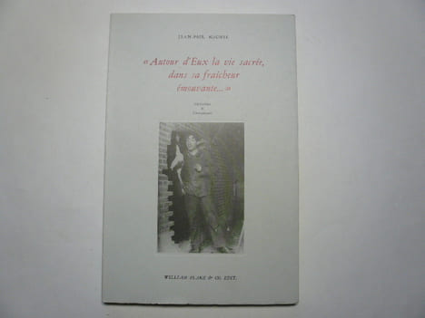 Autour d'eux la vie sacrée, dans sa fraîcheur émouvante...Admirations et Circonstances. Jean-Paul Michel