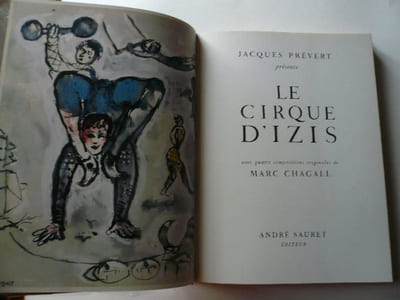 Jacques Prévert présente Le Cirque d'Izis avec quatre compositions originales de Marc Chagall.