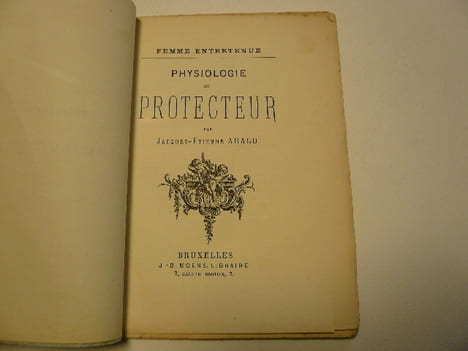 Femme entretenue. Physiologie du protecteur.. Jacques -Etienne ARAGO