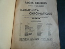 Pages célèbres, arrangées par Al. Raisner pour Harmonica chromatique avec accompagnement de piano, avec instructions pratiques et tableau comparatif ...