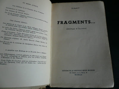 Fragments (Mélanges et Souvenirs). Souvenirs sur Georges Sorel - Un prétendu Conquistador - Le Second Empire - Les Amours de Napoléon III - Villiers de l'Isle-Adam - Une soirée chez Nina - J.-K. Huysmans - Jean Lorrain - Guy de Maupassant - Bel-Ami - Les confidences de Mlle X... - Jean de Tinan - L'homme qui vendit sa plume au diable - Ma première légion - Le Comédien - Les Vies romancées des Folies-Bergères, etc., etc.