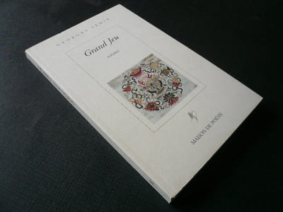 Grand Jeu. Poèmes.