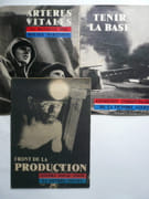 Ensemble de trois publications autour de l'effort de guerre.  Artères vitales. La Bataille des routes maritimes. / Front de la production. Effort total pour la guerre totale / Tenir la Base. Condition indispensable de la victoire alliée.  par Collectif