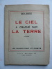 Le ciel a craché sur la terre. Edith Krausse
