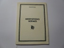 MEDITATIONS HERMES. MILCOVITCH