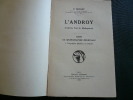 L'Androy (extrême Sud de Madagascar). Essai de Monographie régionale. 1. Géographie physique et humaine. R. Decary