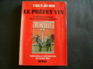 Le préfet Yin et autres histoire de la révolution culturelle. Chen Jo-Hsi. Traduction et introduction de Simon Leys