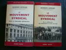 Réunion de deux ouvrages de G. Lefranc : Le Mouvement syndical sous la Troisième République. Le Mouvement syndical de la Libération aux évènements de ...