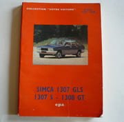 Votre SIMCA 1307 GLS. 1307 S - 1308 GT par Sans mention d'auteur. Editions Pratiques Automobiles - Image 1