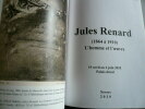Jules Renard (1864 à 1910). L'homme et l'oeuvre. 19 Avril au 6 juin 2010 Palais Ducal. Catalogue d'exposition. . Société Académique du Nivernais.