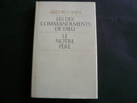 Les dix commandements de Dieu. Le Notre-Père