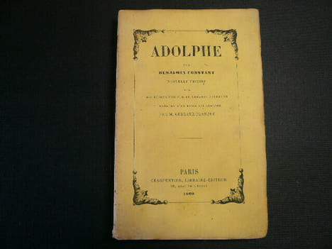 ADOLPHE. Anecdote trouvée dans les papiers d'un inconnu. Nouvelle édition suivie des réflexions sur le théatre allemand du même auteur et précédée ...