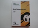 Backgammon Tome II Jeu positionnel avancé. Paul Magriel