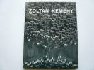 Zoltan Kemeny. Zoltan Kemeny. Introduction de Michel Ragon.