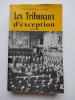 Les Tribunaux d'exception 1940-1962. Yves-Frédéric Jaffré