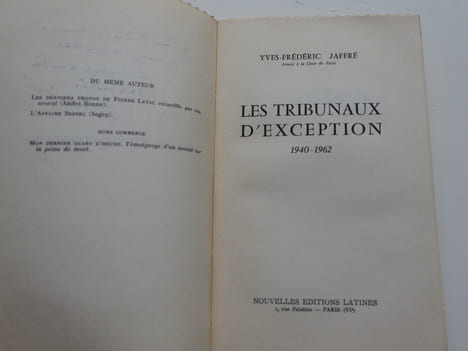 Les Tribunaux d'exception 1940-1962. Yves-Frédéric Jaffré