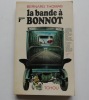 La Bande à Bonnot. Bernard Thomas