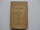 Laclos (1741-1803), d'après des documents originaux suivi d'un mémoire inédit de Laclos. . Fernand CAUSSY
