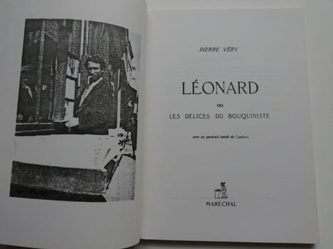 Léonard ou les délices du bouquiniste. Pierre Véry. Préface de Claude Beylie