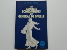 Les batailles économique du Général de Gaulle. Alain Praté
