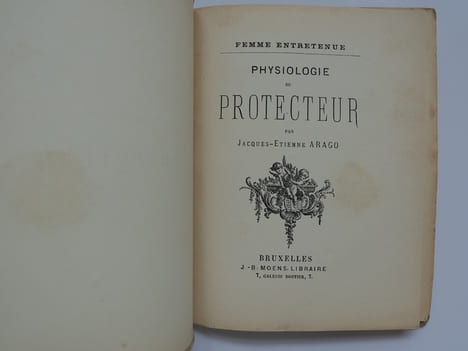 Femme entretenue. Physiologie du protecteur.. Jacques-Etienne ARAGO