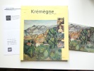 Krémègne 1890 - 1981. René Huyghe - J.P. Crespelle - Gaston Diehl