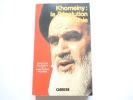 Khomeiny : la Révolution trahie.. Christian Delannoy. Jen-Pierre Pichard.