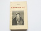 Boris Godounov tsar de Russie (1598-1605).. S. Platonov. Traduit du russe par H. de Witte