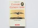 L'Affaire Clément Ader. Claude Carlier 