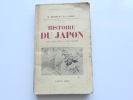 Histoire du Japon des origines à nos jours. . Dr Herbert H. Gowen
