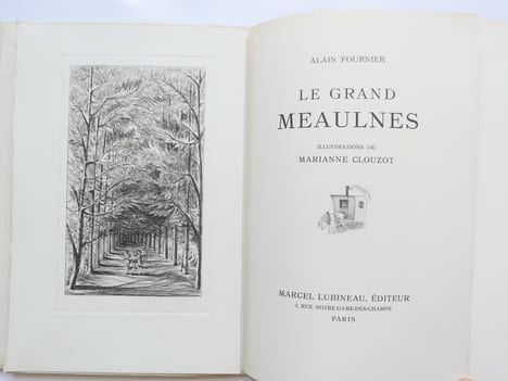 Le Grand Meaulnes. Illustrations de Marianne Clouzot.. Alain Fournier.