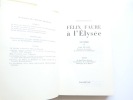 Félix Faure à l'Elysée. Souvenirs de Louis Le Gall. Notes de Jean-Pierre Busson.. Charles Braibant