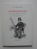 Les habitués de café suivi de : le buffet des gares, le sleeping-car. Préface de René-Pierre Colin.. Huysmans, Joris-Karl