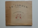 Le Jardin, Épopée. Envoi de l'auteur à Jacqueline et Marcel Lods. . Jeanne RAMEL CALS