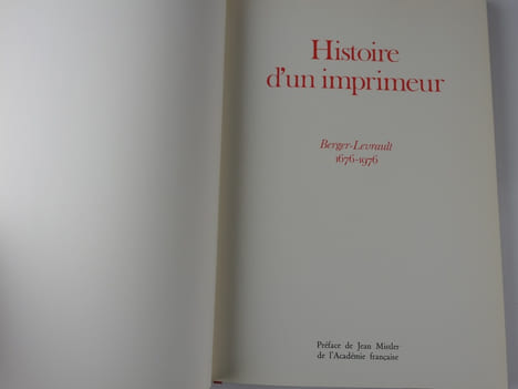 Histoire d'un imprimeur, Berger-Levrault : 1676-1976. Préface de Jean Mistler