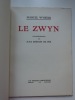 LE ZWYN.  Illustration de Jean Stiénon du Pré.. Marcel WYSEUR