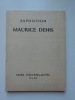 Exposition Maurice Denis. Peintures - Aquarelles - Dessins - Lithographies. Musée Toulouse-Lautrec. Du 28 juin au 29 septembre 1963.. Maurice Denis. ...