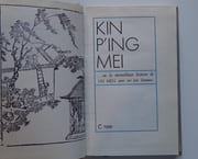 Kin P'ing Mei ou la merveilleuse histoire de Hsi Men avec ses six femmes. Tomes I et II    par Kin P'ing Mei. Traduit par Jean-Pierre Porret. Introduction par Paul Lavigne. - Image 4