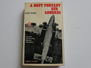 A bout portant sur Londres. La vérité sur les armes secrètes allemandes.  par David Irving - Image 1