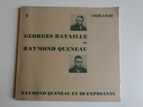 RENCONTRES DE BILLOM 4) Georges Bataille et Raymond Queneau 1930-1940. Raymond Queneau et 80 exposants. . Association Billom-Bataille. Préface de ...