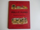 Poils et Plumes. Marie Somville. Illustrations de Benjamin Rabier